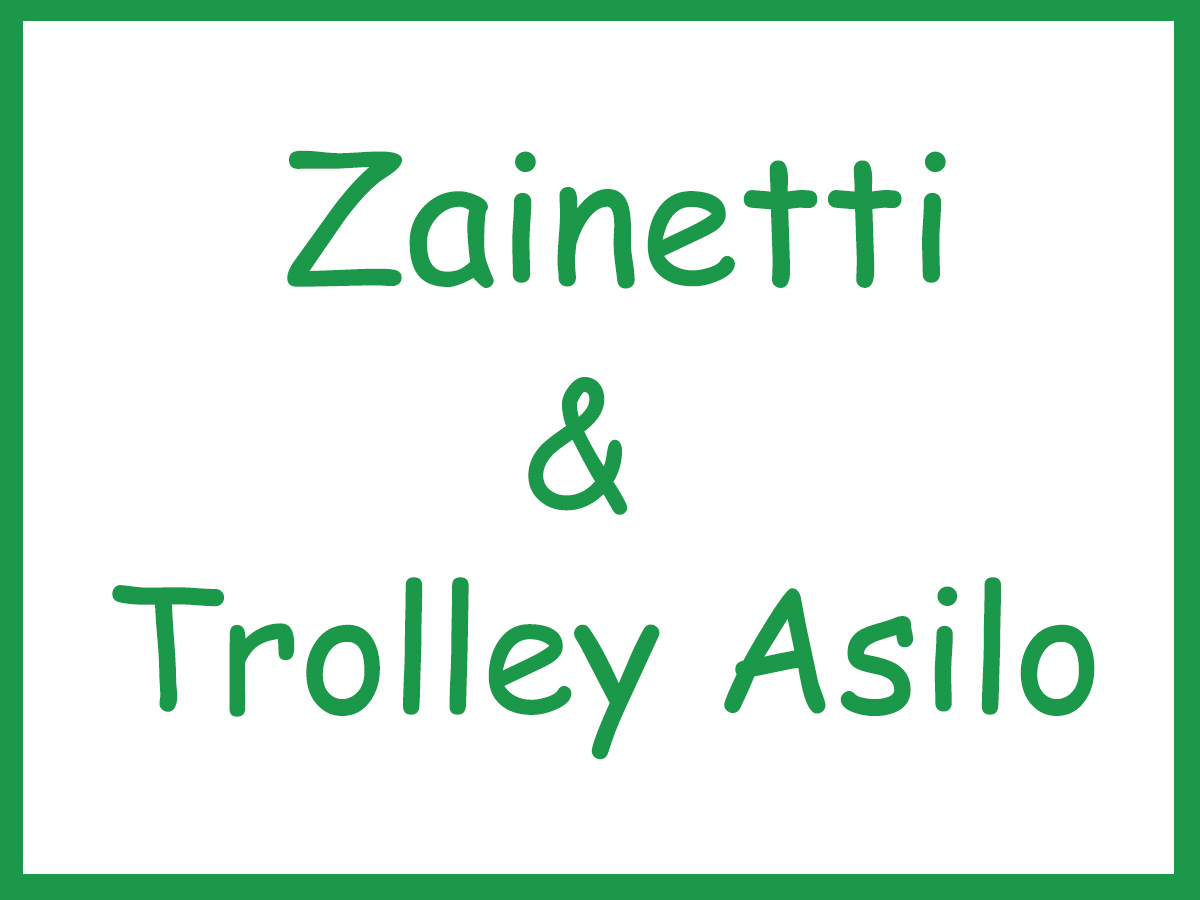 ZAINETTI E TROLLEY ASILO